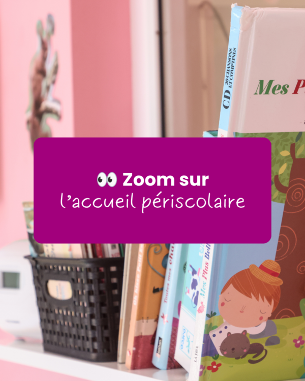 Zoom sur l'accueil périscolaire ! 👀